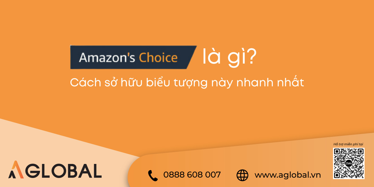 Amazon’s choice là gì? Cách sở hữu biểu tượng này nhanh nhất
