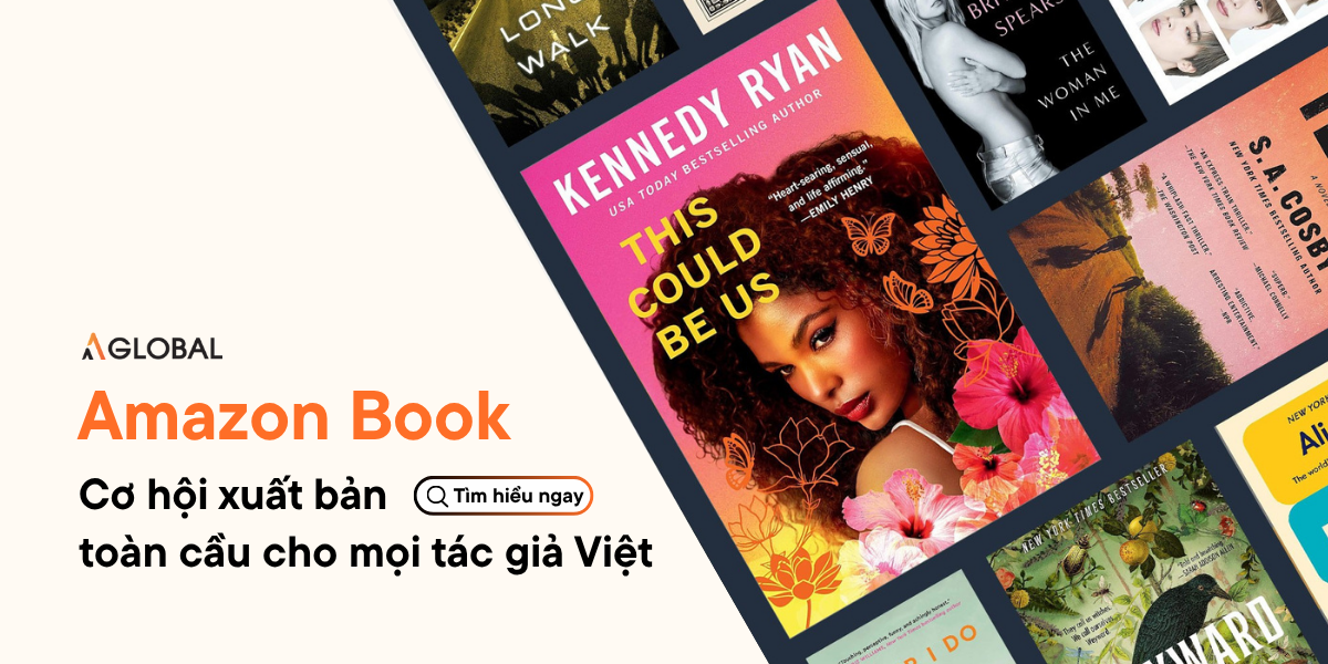 Amazon Book: Cơ hội xuất bản toàn cầu cho mọi tác giả Việt